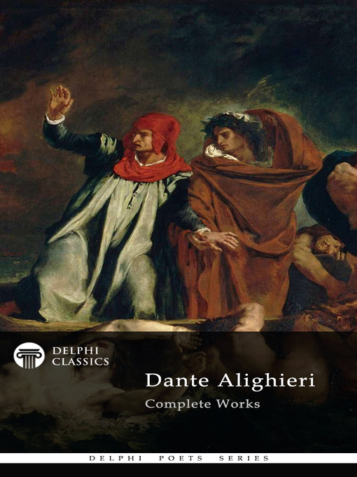 Title details for Delphi Complete Works of Dante Alighieri (Illustrated) by Dante Alighieri - Available